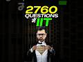 2760 JEE Questions will get you IIT😱😱#jee #jee2025 #iit #iitjee #jeepyqs #jeepreparation #jeeprep