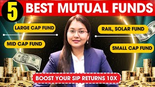 Best 5 Mutual Funds SIP Plans 2025 || Boost Your SIP Returns 10x || High Growth Small Cap Funds 2025