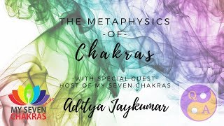 Metaphysics of Chakras Podcast