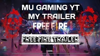 Mu gaming YT Free fire trailer SUBSCRIBE ME FOR MORE