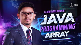 L21 | Java Arrays: Initializing, Iterating and Accessing Elements Explained