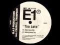 MAD Productions Feat Carroll Thompson - Too Late (Underground Dub Mix)