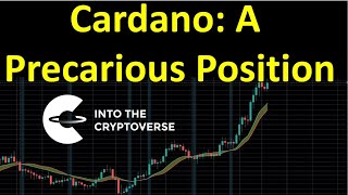 Cardano: A Precarious Position