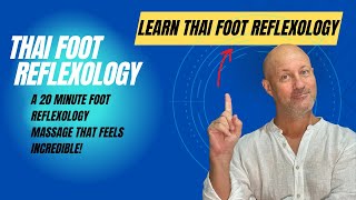 The Secrets Of Thai Foot Reflexology : Feels Amazing! | MarkPerrenJones.com