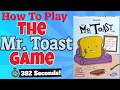 How To Play The Mr Toast Game