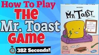 How To Play The Mr Toast Game