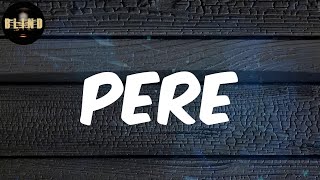 L.A.X - (Lyrics) Pere