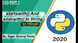 startswith and endswith Function in String #12 | Inbuilt Function in Python| Python Method|SDPGuruji