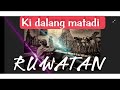 Ki Dalang Matadi RUWATAN FULL