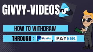 Givvy-Videos App Review : How To Withdraw Through PayPal, PAYEER  and Others