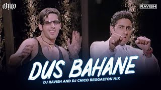 Dus Bahane | Reggaeton Mix | DJ Ravish & DJ Chico