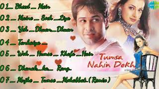 Tumsa Nahin Dekha movie All Songs Emraan Hashmi ~ Dia Mirza ~ ADi king music ~  Enjoy the music