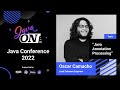 Java Annotation Processing | Oscar Camacho | Java ON 2022
