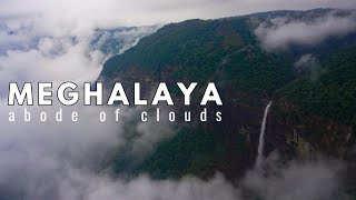 Meghalaya - abode of Clouds | Cherrapunjee