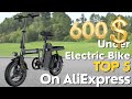 Top 5 Best Electric Bike Under 600 On AliExpress 2024 - Electric Bike Under 600$ Review