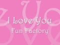 I Love You by Fun Factory (w/ lyrics)