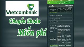 Hướng dẫn chuyển khoản Vietcombank khác ngân hàng không mất phí trên điện thoại | Dong Vu