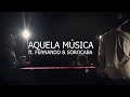 Juliano Rosa - Aquela Música ft. Fernando & Sorocaba.