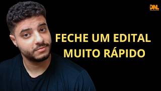 Como FECHAR UM EDITAL RÁPIDO e PASSAR em qualquer concurso público?