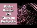 Rosier Enn Chanting