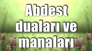 Mustafa Toköz - Abdest duaları ve manaları