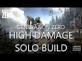 KAOS' HIGH DAMAGE SOLO BUILD - GENERATION ZERO