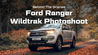 BTS - Ford Ranger Wildtrak Photoshoot