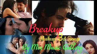 Breakup Mashup 2020 | YT WORLD / | Midnight Memories Mashup | Bollywood Sad Songs 3d Mashup