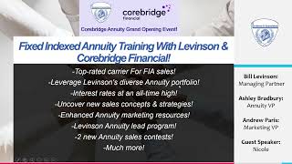 Fixed Indexed Annuity Training With Levinson & Corebridge Financial!