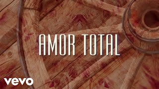 Bronco - Amor Total (LETRA)