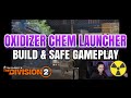 THE DIVISION 2 - FUN WITH THE OXIDIZER CHEM LAUNCHER SKILL BUILD