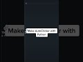How to make simple AutoClicker in Python!