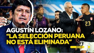 Agustín Lozano considera que Perú aún puede clasificar al Mundial de Fútbol 2026#ADNRPP | ENTREVISTA