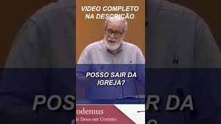 QUANDO MUDAR DE IGREJA