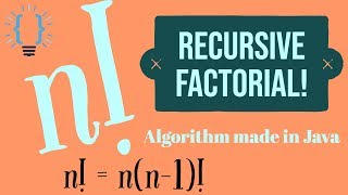 Coding a Recursive Factorial Algorithm in Java!