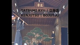 TATSUMI RYU | 立身流 | KENJUTSU | BOJUTSU