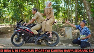 DIHINA & DITINGGALKAN PACAR KARENA HANYA SEORANG RT KAMPUNG, AKHIRNYA MENYESAL & MALU !!!