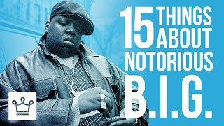 15 Things You Didn't Know About The Notorious B.I.G.