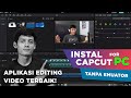 Cara Download dan Instal Capcut di PC / Laptop