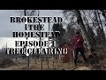 Brokestead on the Homestead EP 1 Intro & Tree Clearing