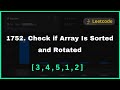 1752  Check if Array Is Sorted and Rotated  | Arrays | Leetcode Daily problem