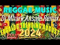 🔥 BEST OPM LOVE SONGS REMIX | NONSTOP CHILL REGGAE VIBES 2024 | DJ SOYMIX PLAYLIST 🎶