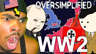 American Reacts to WW2 - OverSimplified (Part 1)