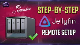 STEP-BY-STEP Jellyfin Remote Setup (Reverse Proxy + HTTPS)
