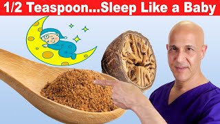 1/2 Teaspoon...SLEEP Like a Baby | Dr. Mandell