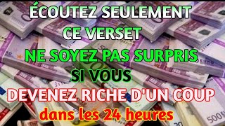 ÉCOUTEZ SEULEMENT !! CE VERSET !! NE SOYEZ PAS SURPRIS !! SI VOUS !! DEVENEZ RICHE D'UN COUP !!