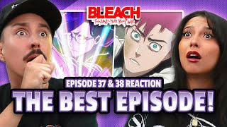 Bleach TYBW Episode 37 \u0026 38 Reaction! | SHADOWS GONE \u0026 FRIEND