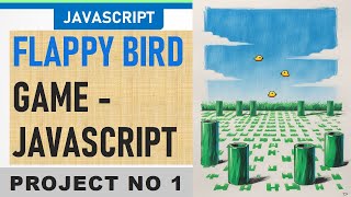 How to Make Flappy Bird in JavaScript – No Libraries (Full Game Tutorial)