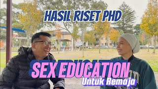 Academic Talks. Eps.10. Sex Education untuk remaja di Indonesia: metode apa yang efektif?