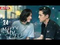 【Multi Sub】Marry My CEO💝 EP24 | Pregnant bride met the president❤️‍🔥 Now the wheel of fate turned...